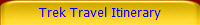 Trek Travel Itinerary